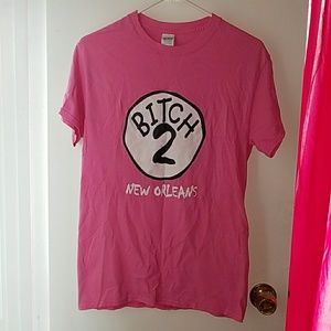 NWOT BITCH 2 T-shirt from New Orleans